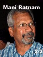 Mani Ratnam - Son cinéma